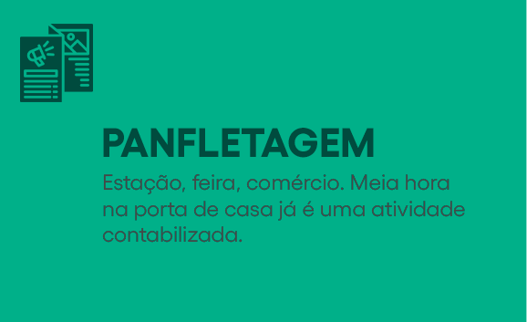 Panfletagem — exemplo de atividade da campanha